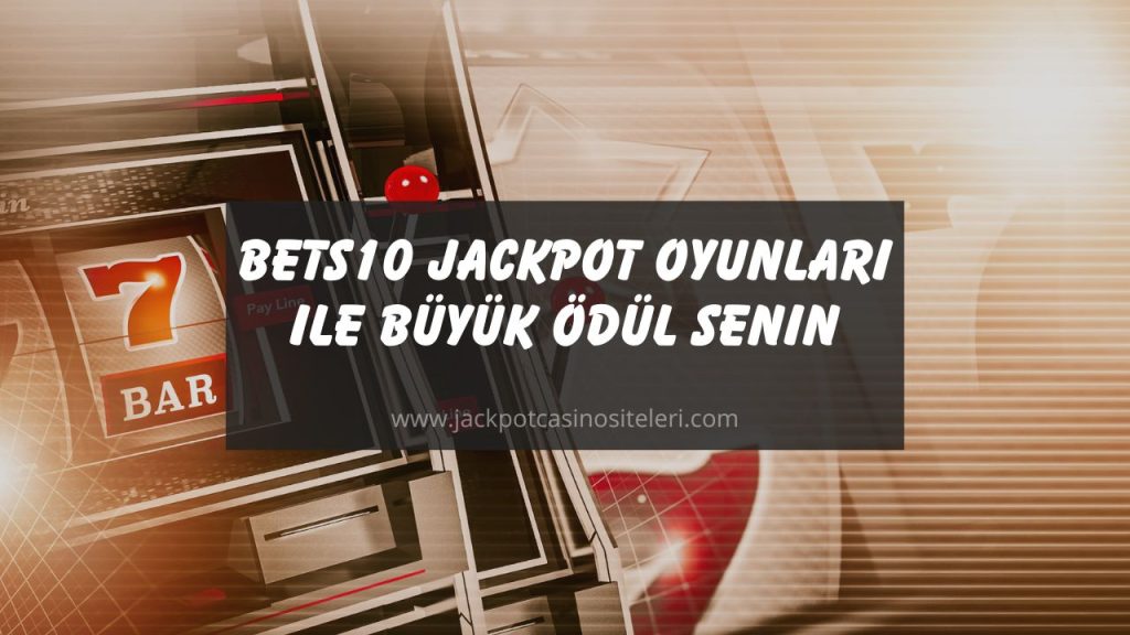 Bets10 jackpot